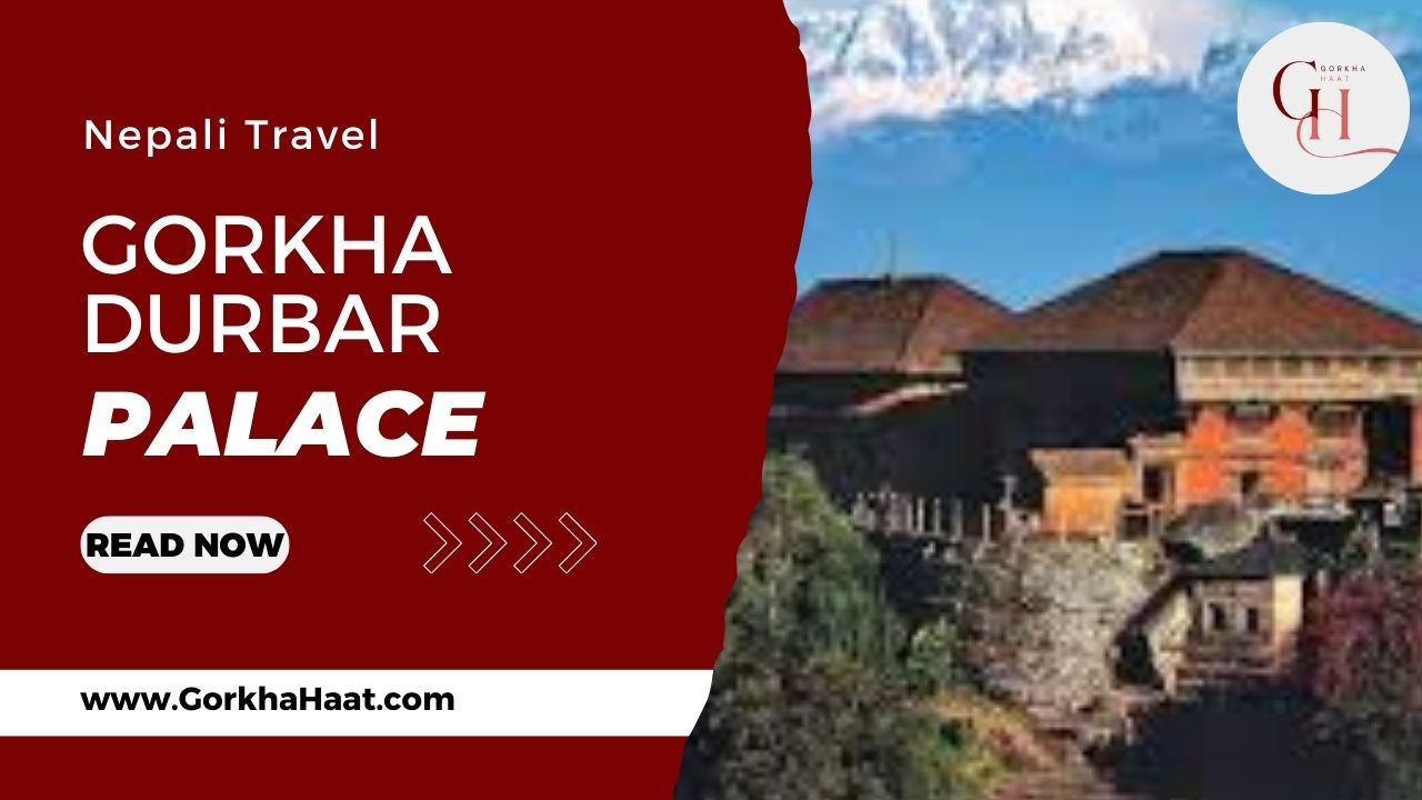Gorkha Durbar