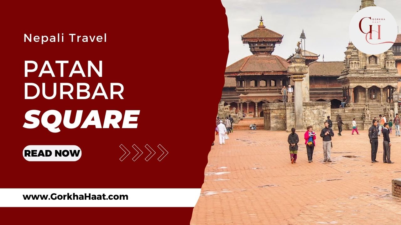 Patan Durbar Square: History, Architecture & Cultural Significance of Nepal’s Royal Heritage Site