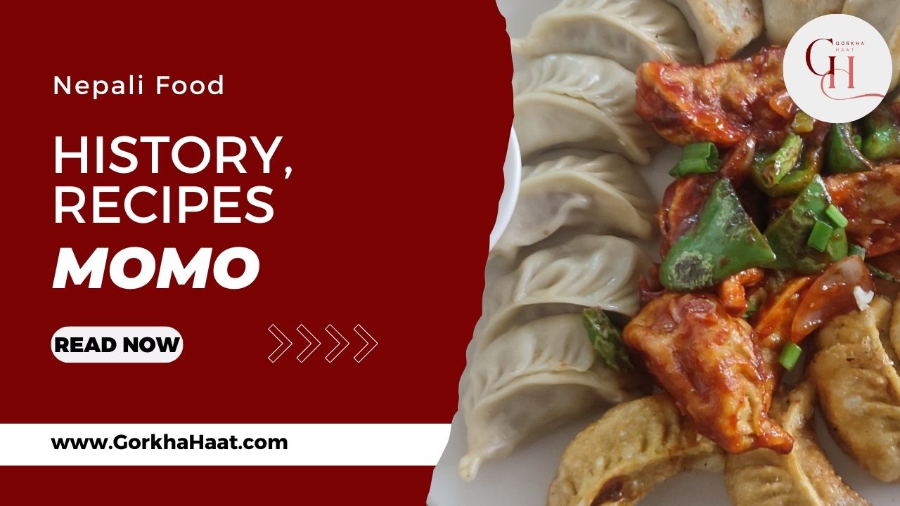 Momo in Darjeeling: History, Recipes & Cultural Spread Across Hills, Nepal & India | Gorkha Haat