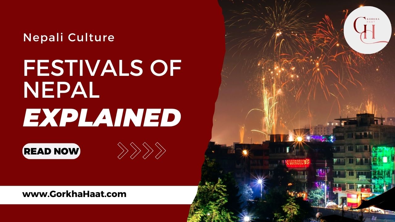 Festivals of Nepal Explained: Dashain, Tihar, Holi, Buddha Jayanti - Gorkha Haat